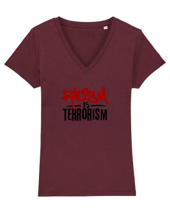 Racism is terrorism Burgundy