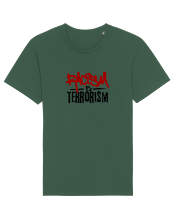 Racism is terrorism Bottle Green