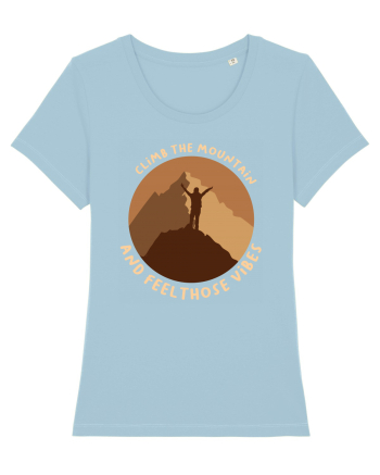 Climb the Mountain and Feel Those Vibes Sky Blue