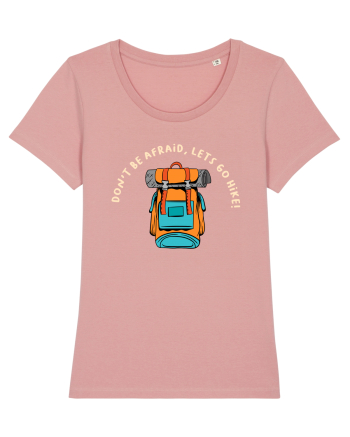 Don't Be Afraid, Let's Go Hike Canyon Pink