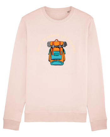 Don't Be Afraid, Let's Go Hike Candy Pink