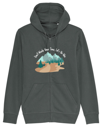 Don't Waste Your Time Let's Go Hike Anthracite