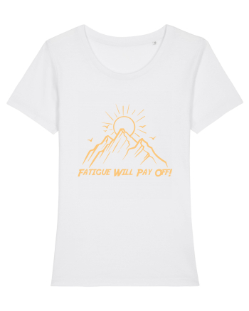 Fatigue Will Pay Off! White