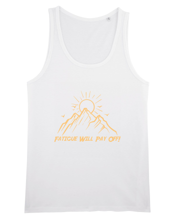 Fatigue Will Pay Off! White