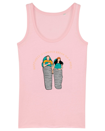 Happiness is Launch Break on a Hike Cotton Pink