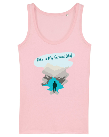 Hike is My Second Life! Cotton Pink