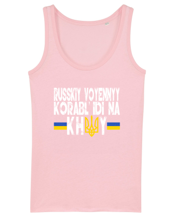 Russkiy Voyennyy Korabl' Idi Na Khuy Russian Warship Go Fuck Yourself Cotton Pink