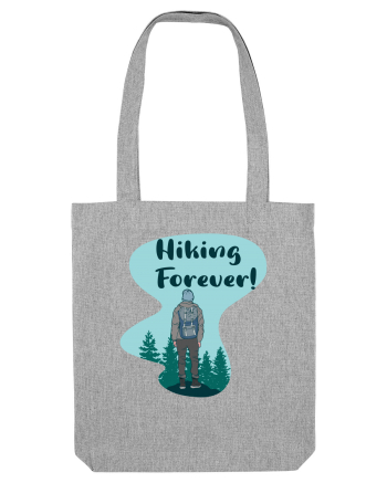Hiking Forever! Heather Grey