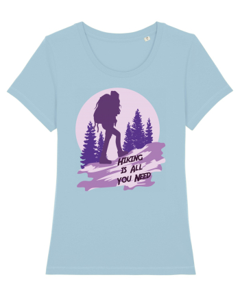 Hiking is All You Need Sky Blue