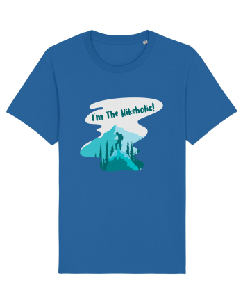 I'm the Hikeholic! Royal Blue