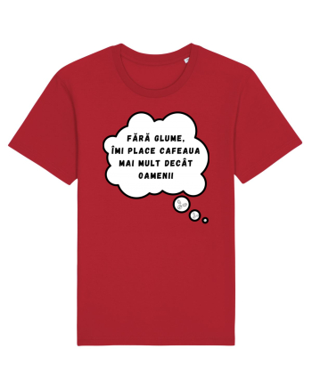 FĂRĂ GLUME - ÎMI PLACE CAFEAUA Red