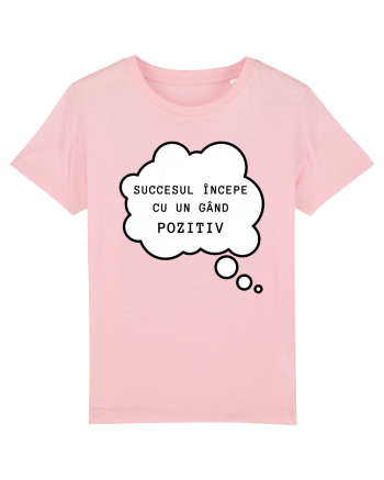 SUCCESUL ÎNCEPE CU ÎN GÂND POZITIV Cotton Pink