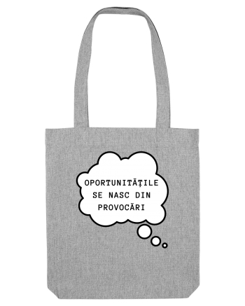 OPORTUNITĂȚILE SE NASC DIN PROVOCĂRI Heather Grey