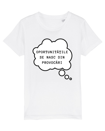 OPORTUNITĂȚILE SE NASC DIN PROVOCĂRI White