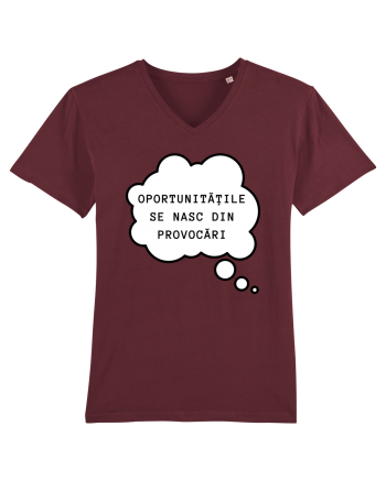 OPORTUNITĂȚILE SE NASC DIN PROVOCĂRI Burgundy