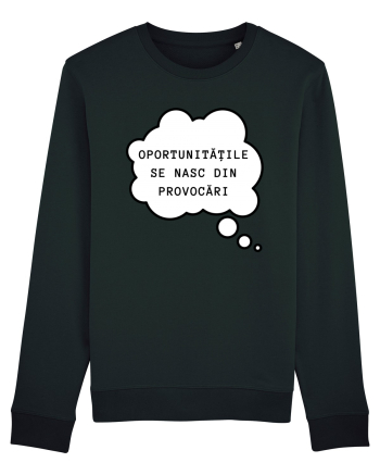 OPORTUNITĂȚILE SE NASC DIN PROVOCĂRI Black