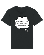 OPORTUNITĂȚILE SE NASC DIN PROVOCĂRI Tricou mânecă scurtă Unisex Rocker