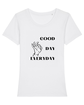 GOOD DAY EVERYDAY White