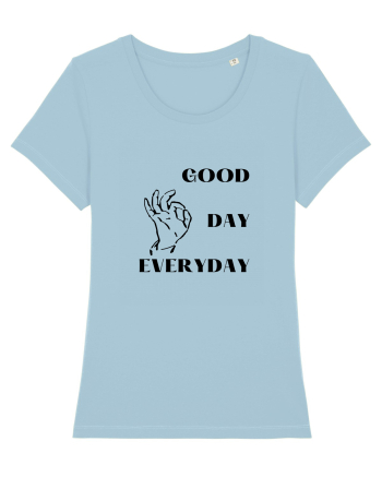 GOOD DAY EVERYDAY Sky Blue
