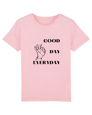 GOOD DAY EVERYDAY Cotton Pink