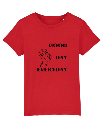 GOOD DAY EVERYDAY Red
