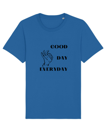 GOOD DAY EVERYDAY Royal Blue