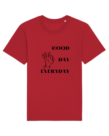 GOOD DAY EVERYDAY Red