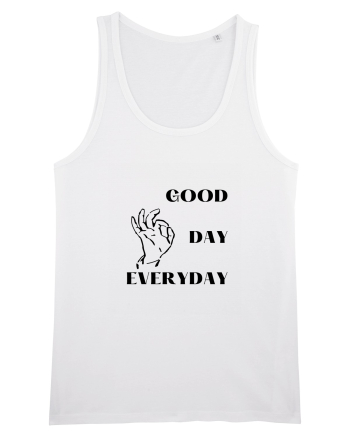 GOOD DAY EVERYDAY White