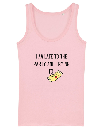 LATE TO THE PARTY Cotton Pink