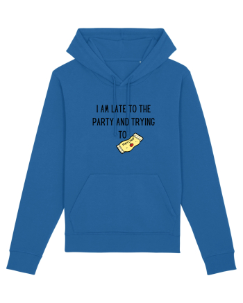 LATE TO THE PARTY Royal Blue