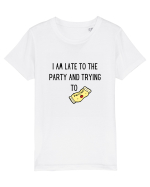 LATE TO THE PARTY Tricou mânecă scurtă  Copii Mini Creator
