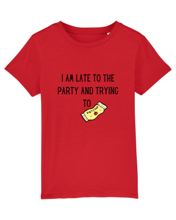 LATE TO THE PARTY Red