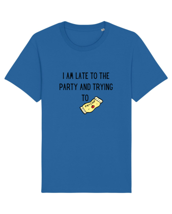 LATE TO THE PARTY Royal Blue