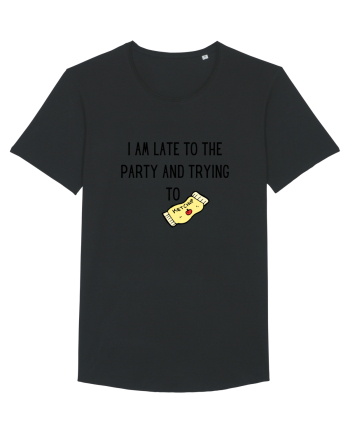 LATE TO THE PARTY Black