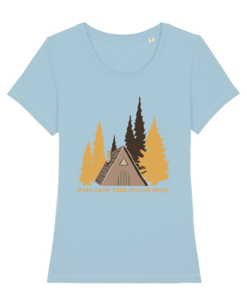 Make Camp Your Second Home Sky Blue
