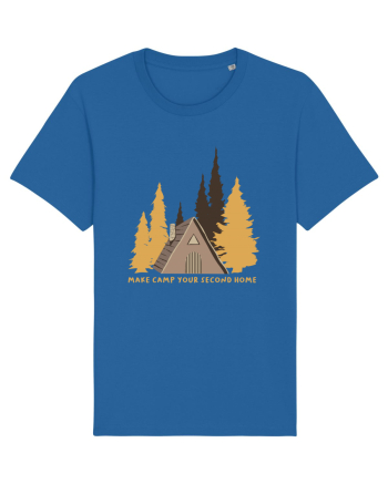 Make Camp Your Second Home Royal Blue