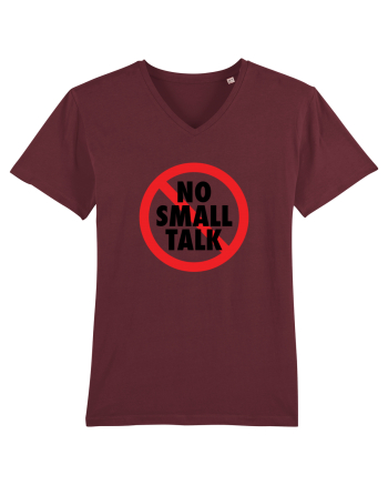 No small talk Burgundy