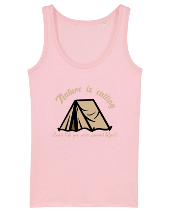 Nature is Calling, Camp Like You Never Camped Before! Cotton Pink