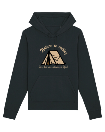 Nature is Calling, Camp Like You Never Camped Before! Black