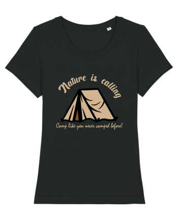 Nature is Calling, Camp Like You Never Camped Before! Black