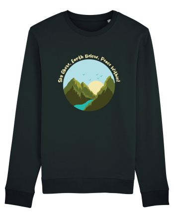Sky Above, Earth Below, Peace Within! Black