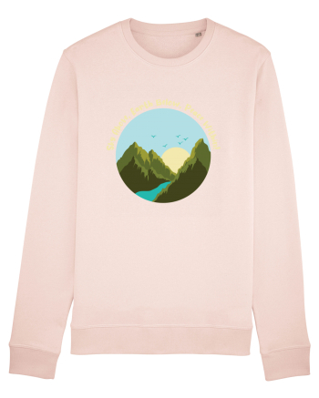 Sky Above, Earth Below, Peace Within! Candy Pink
