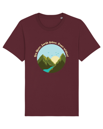 Sky Above, Earth Below, Peace Within! Burgundy