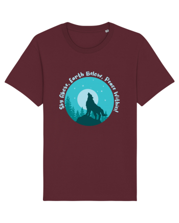 Sky Above, Earth Below, Peace Within! Burgundy