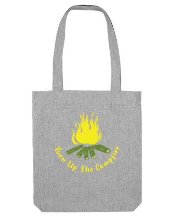 Turn Up the Campfire Heather Grey