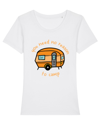 You Need No Reason to Camp White