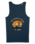 You Need No Reason to Camp Maiou Bărbat Runs