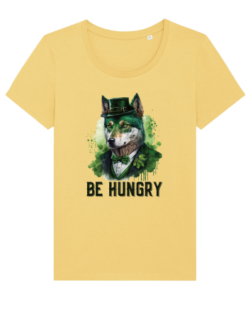 cu atitudine irlandeză - Be hungry Jojoba
