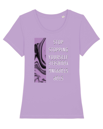 Stop Stopping Yourself Lavender Dawn