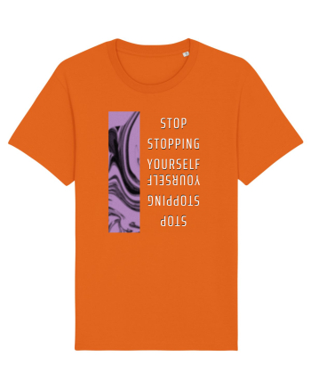 Stop Stopping Yourself Bright Orange